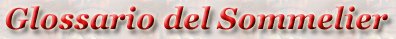 Glossario del Sommelier